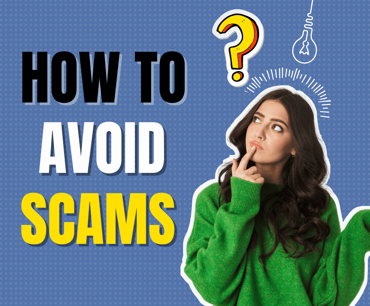 How to avoid scams