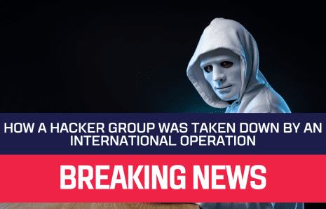 How A Dangerous Hacker Group LockBit Was Taken Down By An International Operation