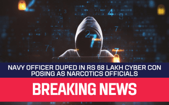 CYBER CRIME: Retired Navy Officer Duped in Rs 68 Lakh Cyber Con Posing as Narcotics Officials